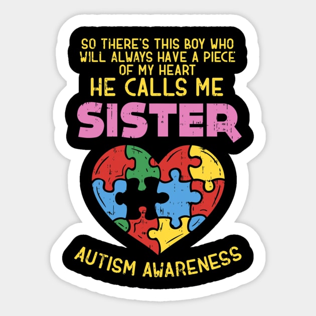 Autism Awareness Shirt Boy Piece Of My Heart Sister Sticker by hony.white